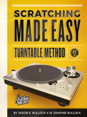 cover image of Scratching Made Easy Turntable Method